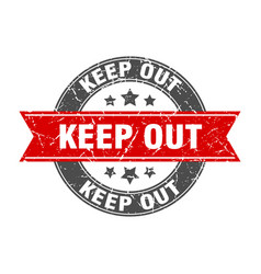 Keep Out Round Stamp With Ribbon Label Sign