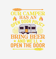 Our Camper Has An Open Door Tshirt Camping Tshirts