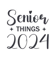 Senior 2024 Svg T-shirt Design