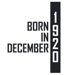 Born In December 1920 Birthday Celebration