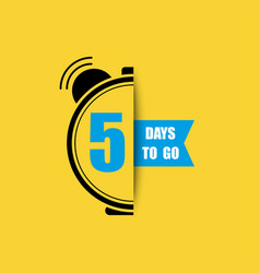 5 Days To Go Last Countdown Only Five