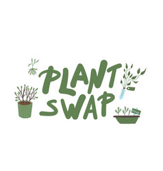 Plant Swap Lover Concept Hand Drawn Text