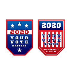 Your Vote Matters 2020 For United States