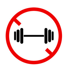 Dumbbell And Prohibited Sign