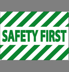 Safety First Sign On White Background