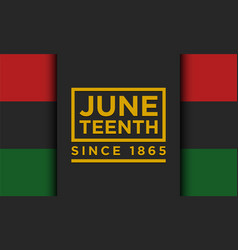 Juneteenth Since 1865 Background Design