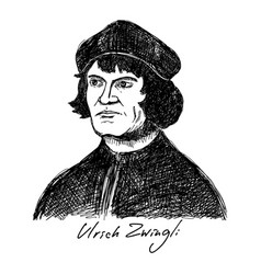 Ulrich Zwingli Was A Leader Of The Reformation