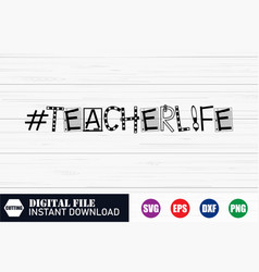 Teacher Life T-shirt