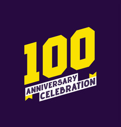 100th Anniversary Celebration Design 100 Years