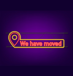 We Re Moving Neon Icon Badge Ready For Use In Web