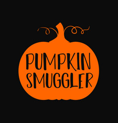 Pumpkin Smuggler Halloween Silhouette Svg Craft