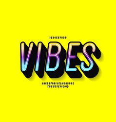 Vibes Font 3d Bold Colorful Style Trendy