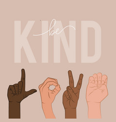 Be Kind Say No To Racism