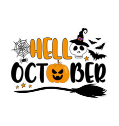 Hello October - Halloween Typography Design