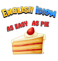 English Idiom With As Easy As Pie