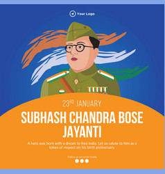 Subhash Chandra Bose Jayanti Banner Design