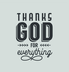 Christian Words Thanks God For Everything