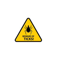 Beware Of Ticks Warning Mite Sign Design