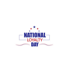 Celebrate Loyalty Day With Patriotic Text