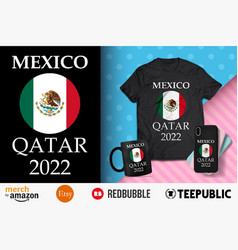 Mexico Qatar 2022 Shirt Design