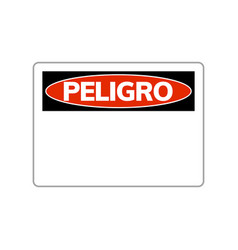 Spanish Danger Peligro Sign Alert