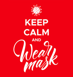 Keep Calm And Wear Mask Coronavirus Poster