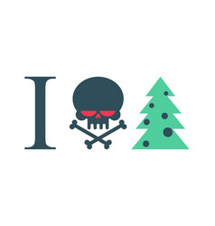 I Hate New Year Christmas Tree And Skull