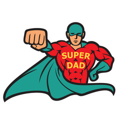 Super Dad Superhero