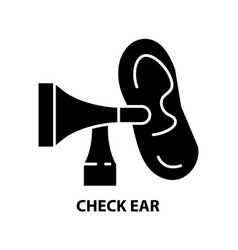 Check Ear Icon Black Sign With Editable