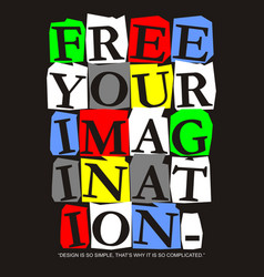 Free Your Imagination