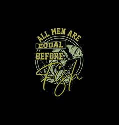 All Men Are Equal Before Fish