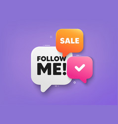 Follow Me Tag Special Offer Sign 3d Bubble Chat