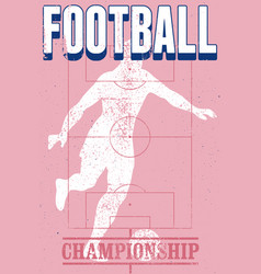 Football Typographical Vintage Grunge Poster