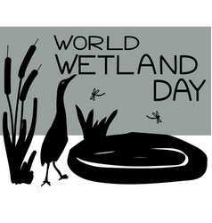 World Wetland Day Wetlands Day Nature Near Water