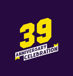 39th Anniversary Celebration Design 39 Years