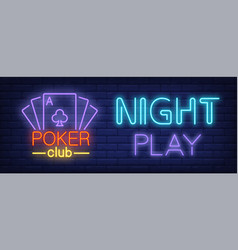 Night Play Poker Club Neon Sign