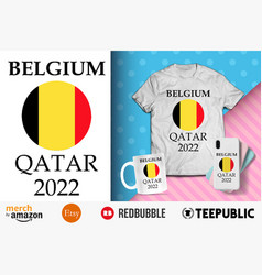 Belgium Qatar 2022 Shirt Design