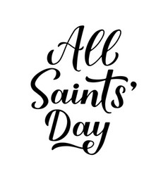 All Saints Day Calligraphy Hand Lettering