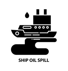 Ship Oil Spill Icon Black Sign