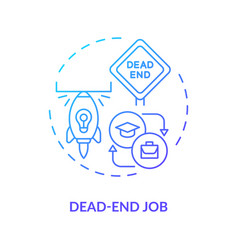 Dead-end Job Concept Icon