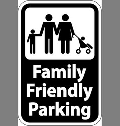 Family Friendly Parking Sign On White Background