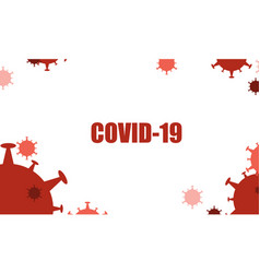 Coronavirus Covid-2019 On Background Design