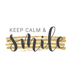 Handwritten Lettering Of Keep Calm And Smile