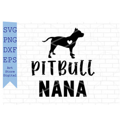 Pitbull Nana