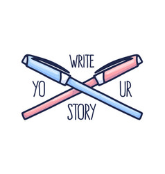 Write Your Story Slogan Lettering And Hand-drawn