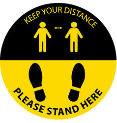 Stand Here Keep Distance Social Distancing