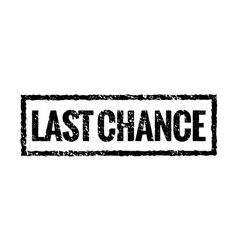 Last Chance Grunge Stamp Red Icon Banner Sign