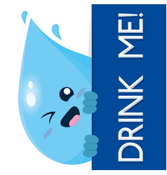 Happy Water Drop Cartoon On A Drink Me Poster