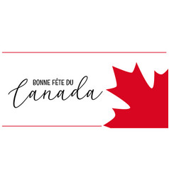 Happy Canada Day In French - Bonne Fete Du Canada