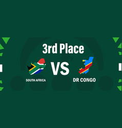 South Africa And Dr Congo 3rd Place Match Flags